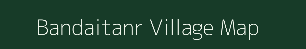 Bandaitanr village map in Jharkhand