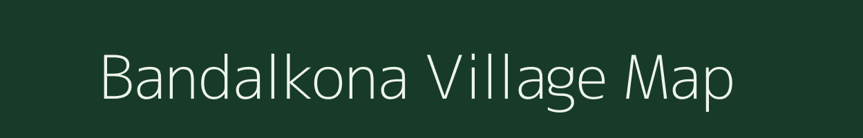 Bandalkona village map in Meghalaya
