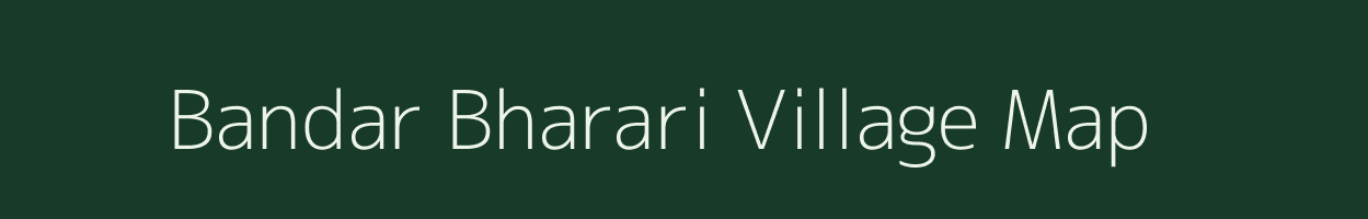 Bandar Bharari village map in Uttar Pradesh