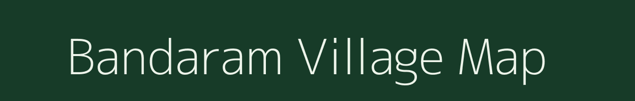 Bandaram village map in Andhra Pradesh