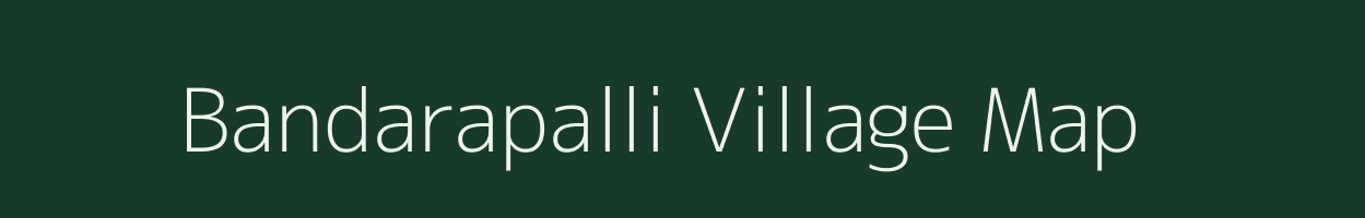 Bandarapalli village map in Tamil Nadu