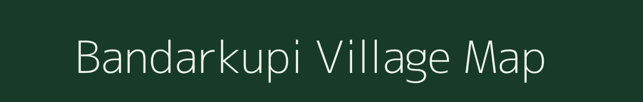 Bandarkupi village map in Jharkhand