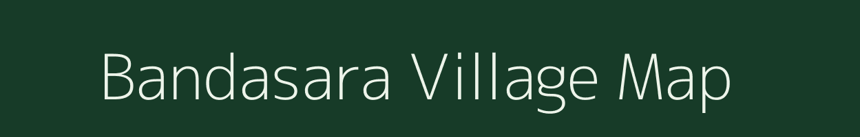 Bandasara village map in Uttar Pradesh