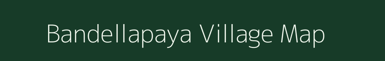Bandellapaya village map in Andhra Pradesh