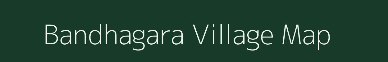 Bandhagara village map in West Bengal