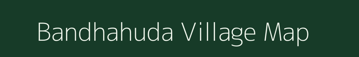 Bandhahuda village map in Odisha