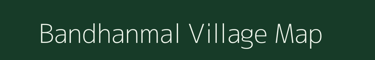 Bandhanmal village map in Odisha