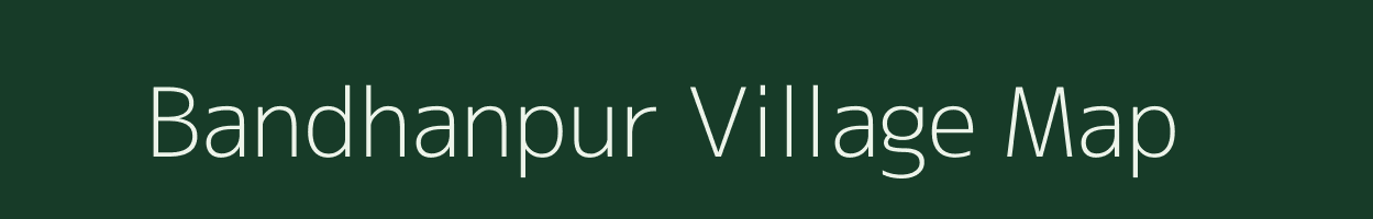 Bandhanpur village map in Chhattisgarh