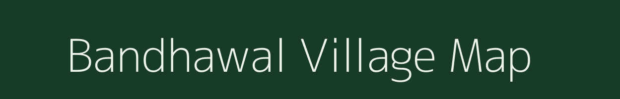 Bandhawal village map in Rajasthan