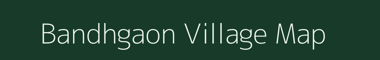 Bandhgaon village map in Uttar Pradesh