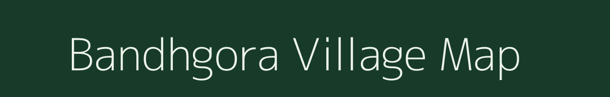 Bandhgora village map in West Bengal