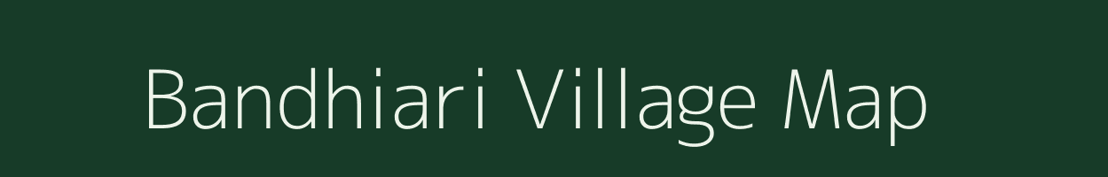 Bandhiari village map in Odisha