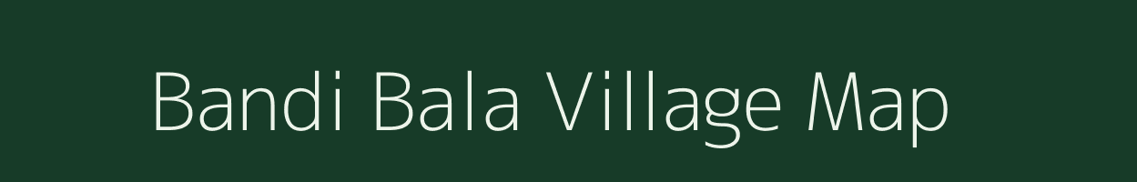 Bandi Bala village map in Jammu & Kashmir