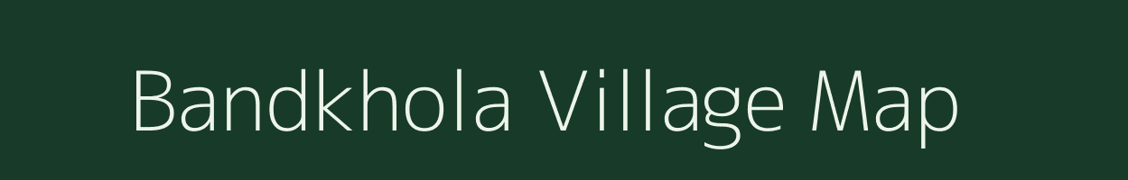 Bandkhola village map in West Bengal