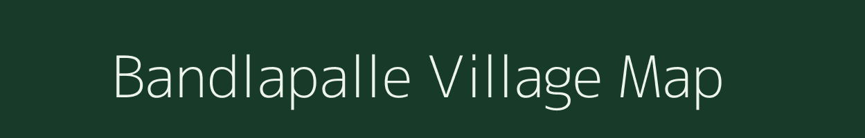 Bandlapalle village map in Andhra Pradesh