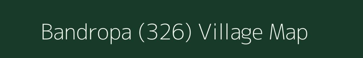 Bandropa (326) village map in Himachal Pradesh