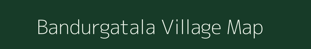 Bandurgatala village map in Jharkhand