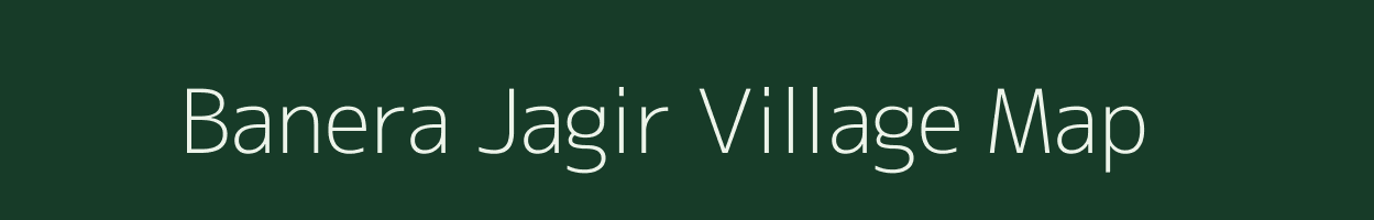 Banera Jagir village map in Jammu & Kashmir