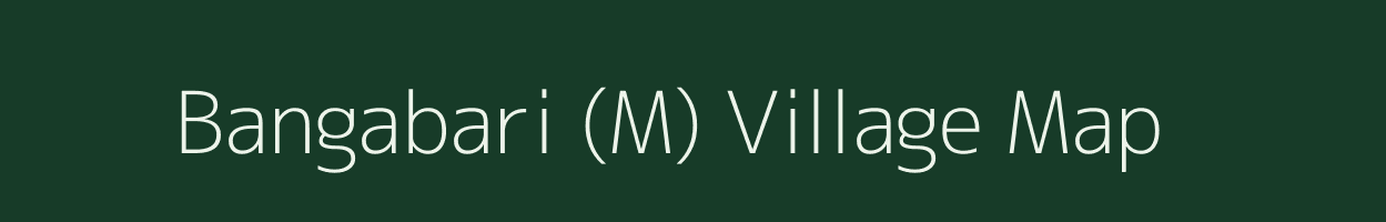 Bangabari (M) village map in West Bengal