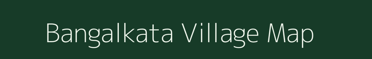 Bangalkata village map in Meghalaya