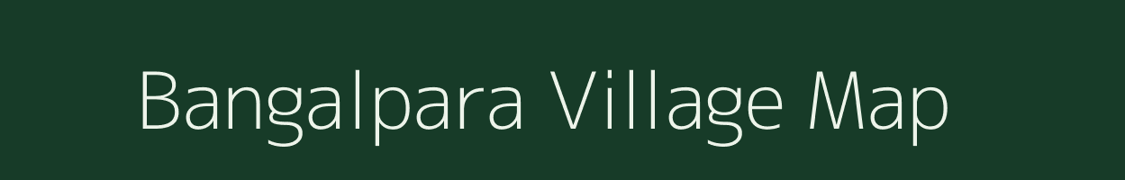 Bangalpara village map in Bihar