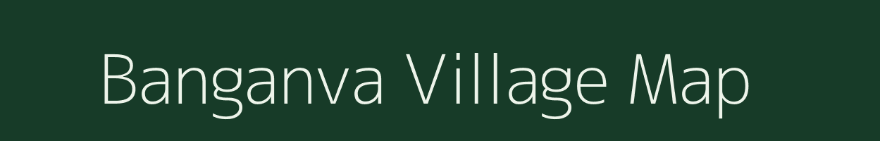 Banganva village map in Uttar Pradesh