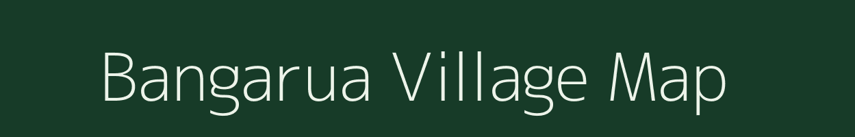 Bangarua village map in Bihar