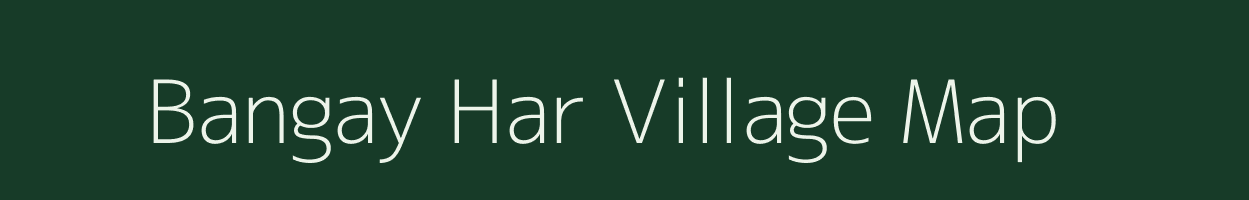 Bangay Har village map in Madhya Pradesh