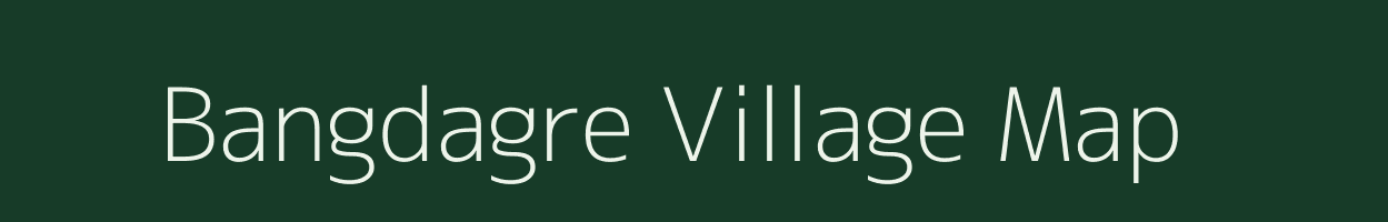 Bangdagre village map in Meghalaya