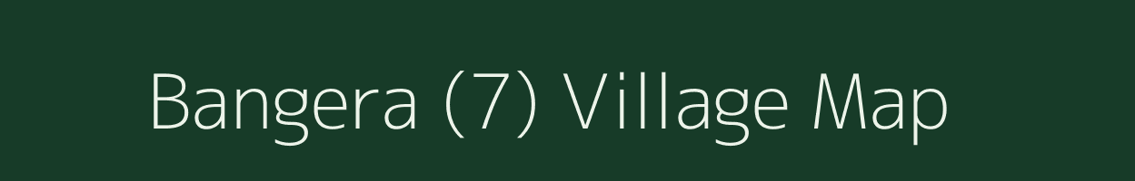 Bangera (7) village map in Himachal Pradesh