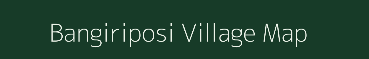 Bangiriposi village map in Odisha
