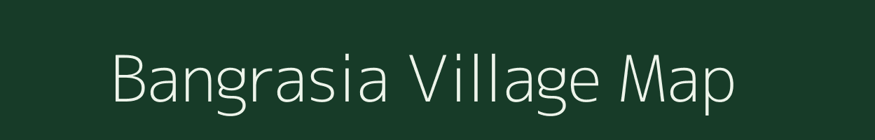 Bangrasia village map in Madhya Pradesh