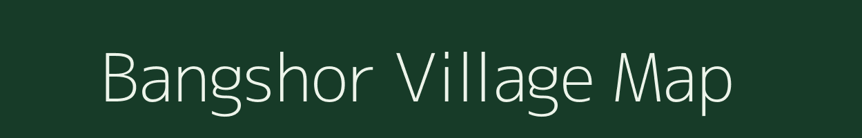 Bangshor village map in Assam