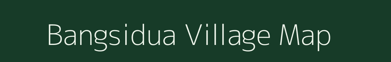 Bangsidua village map in Meghalaya