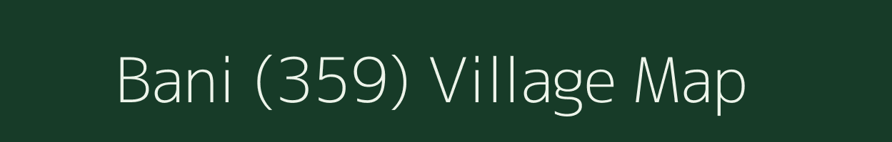 Bani (359) village map in Himachal Pradesh