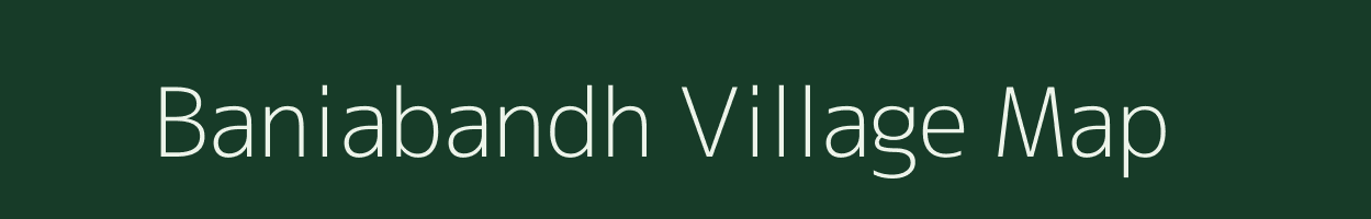 Baniabandh village map in Jharkhand