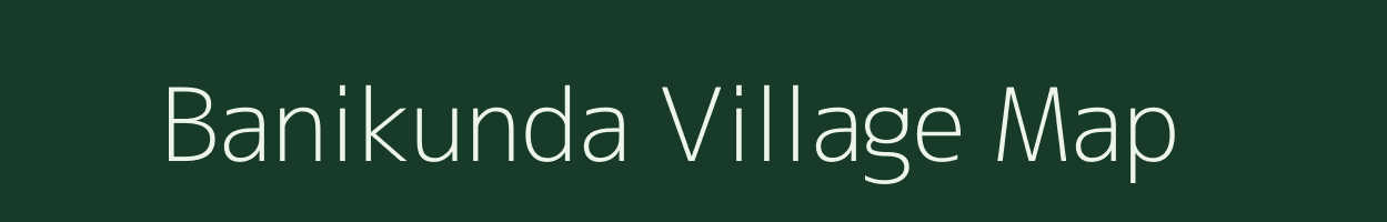 Banikunda village map in Odisha