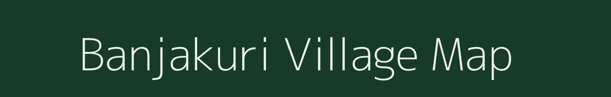 Banjakuri village map in Rajasthan