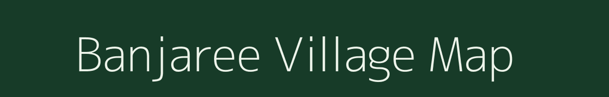 Banjaree village map in Chhattisgarh