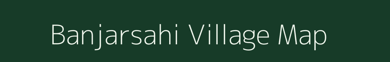 Banjarsahi village map in Odisha