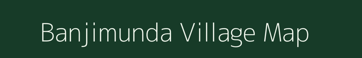 Banjimunda village map in Odisha