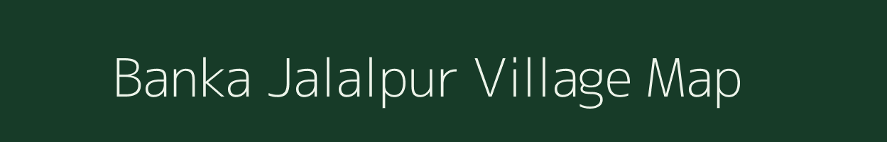 Banka Jalalpur village map in Uttar Pradesh