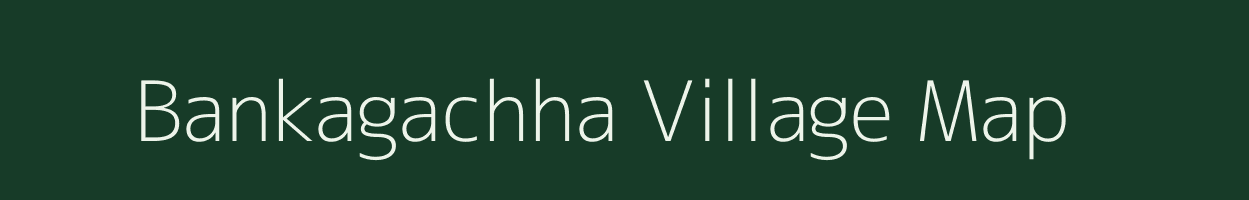 Bankagachha village map in West Bengal