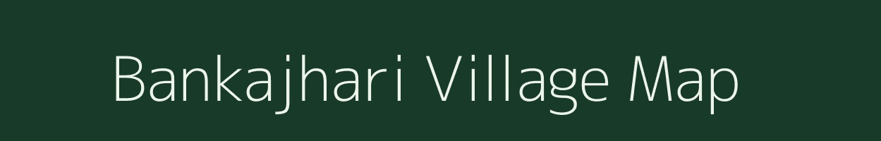 Bankajhari village map in Odisha