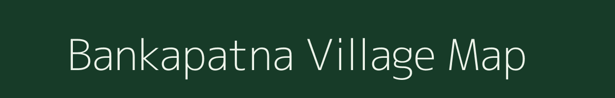 Bankapatna village map in Odisha