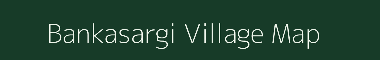 Bankasargi village map in Odisha