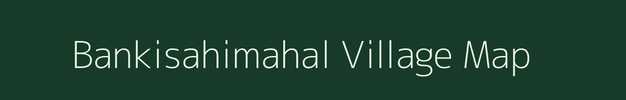 Bankisahimahal village map in Odisha