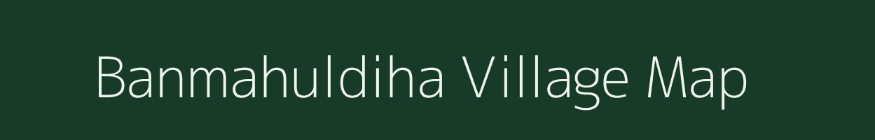 Banmahuldiha village map in Odisha