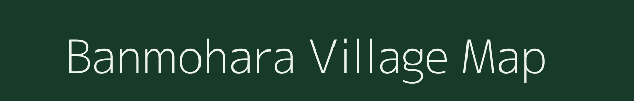 Banmohara village map in West Bengal