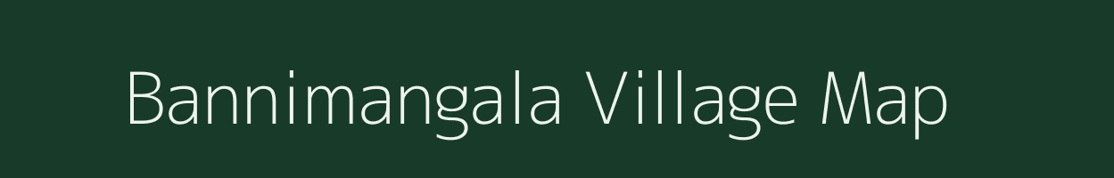 Bannimangala village map in Karnataka